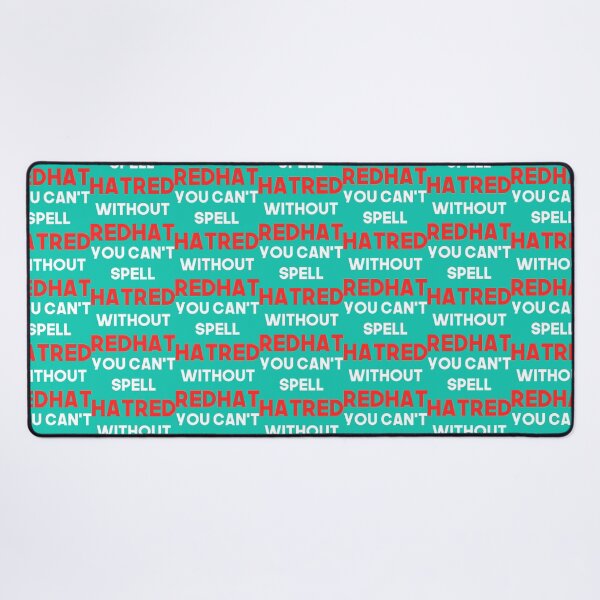 Item preview, You Can_t Spell Hatred Without Redhat Anti Trump designed and sold by TempusVT.
