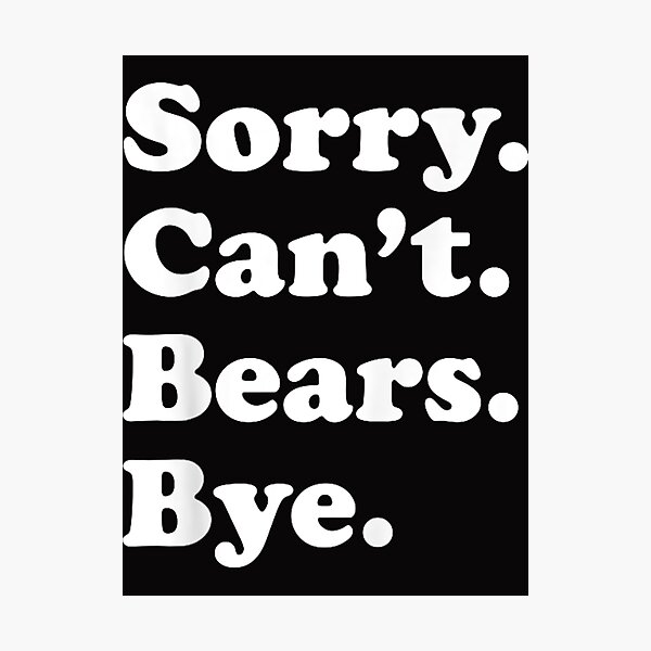 Item preview, Funny Bears Gift For Men Women Boys Or Girls  designed and sold by SusanMocka.