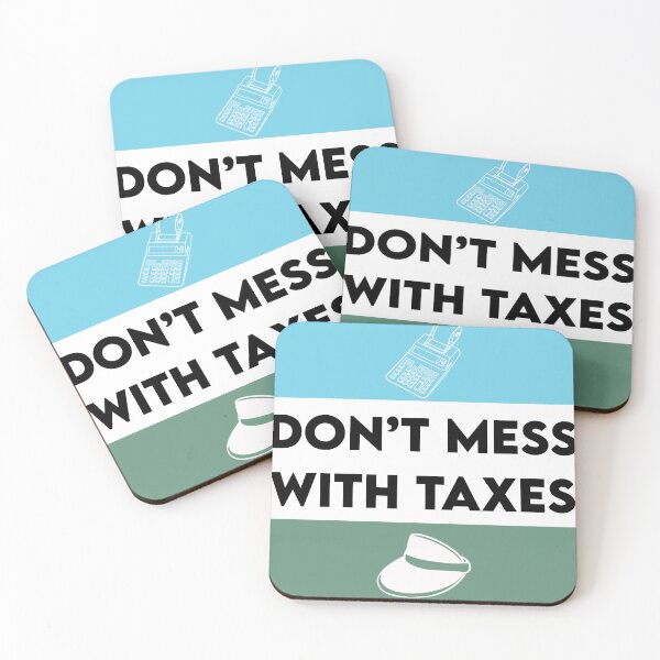 Item preview, Don’t Mess with Taxes designed and sold by accountingann.