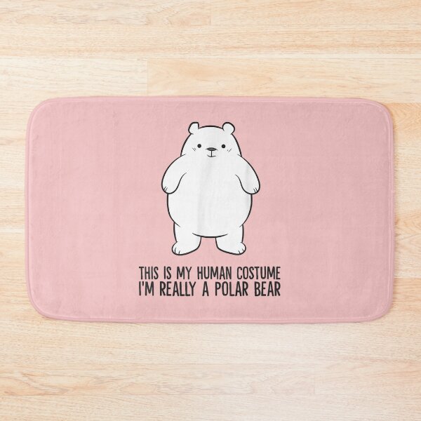 Item preview, This Is My Human Costume I'm Really A Polar Bear  designed and sold by SusanMocka.