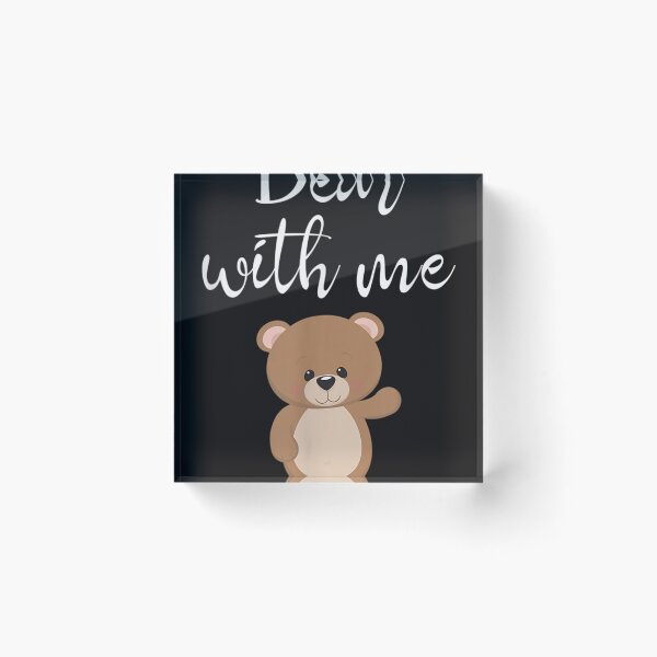Item preview, Teddy Bear Shirt Bear With Me Funny Bears Bear Lovers Gift  designed and sold by SusanMocka.
