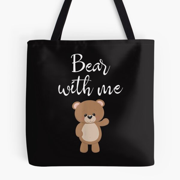 Item preview, Teddy Bear Shirt Bear With Me Funny Bears Bear Lovers Gift  designed and sold by SusanMocka.