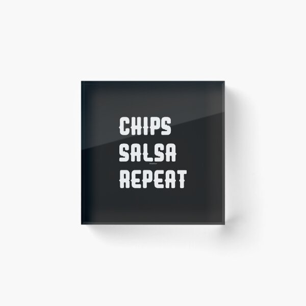 Artikelvorschau, Chips Salsa Repeat entworfen und verkauft von Justyceaime.