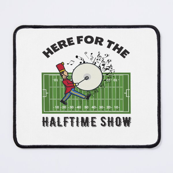 Item preview, Here for the Halftime designed and sold by AmberOsbor.