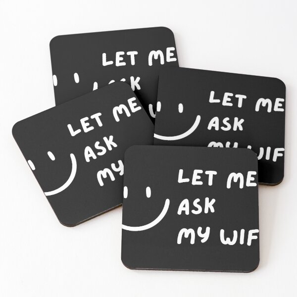 Item preview, Let Me Ask My Wife with a Happy Smile designed and sold by Mika2525-smile.