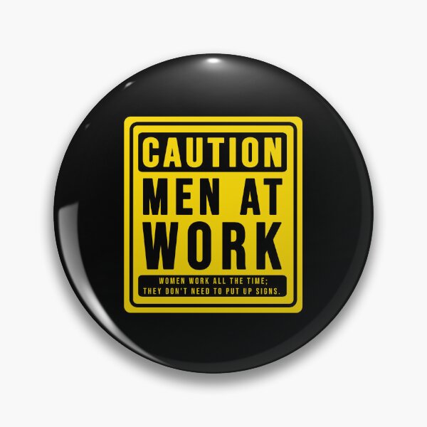 Item preview, Funny construction phrase caution men at work designed and sold by DisenyosDeMike.