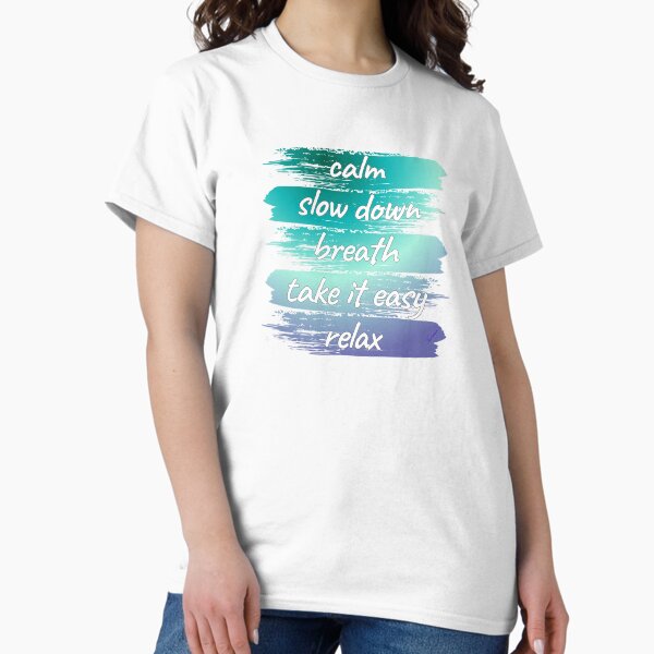 Artikel-Vorschau von CALM SLOW DOWN ATEM TAKE IT EASY RELAX - Meine beruhigende Ecke, entspannende abstrakte Kunst, designt und verkauft von TammarsDesigns.