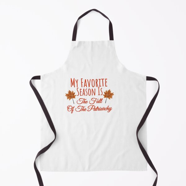 Item preview, Celebrating Feminism in Autumn: 'My Favorite Season Is The Fall Of The Patriarchy' - Empowerment, Equality, and Gender Justice designed and sold by Thevulcano.