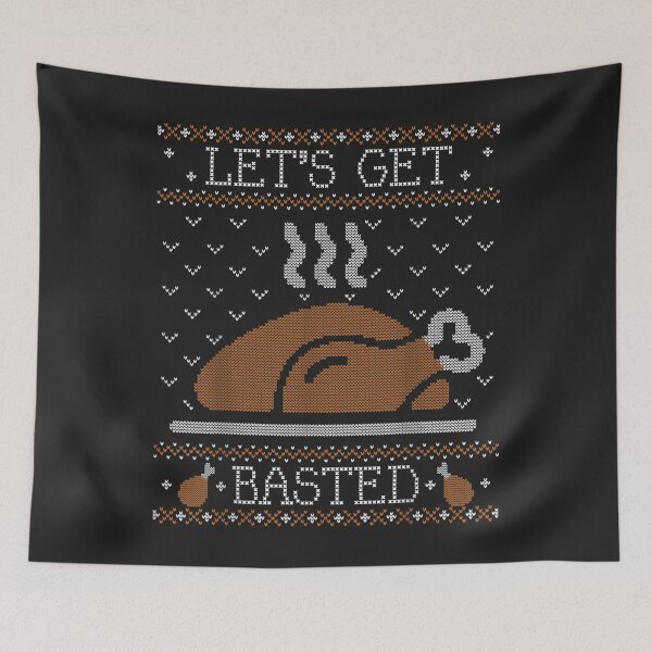 Item preview, Funny Ugly Thanksgiving Sweater Shirt Lets Get Basted designed and sold by William Parker.