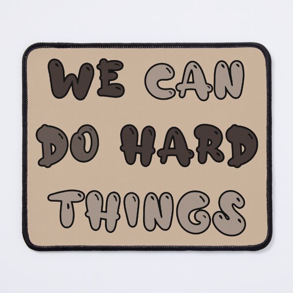 Item preview, We can do hard things designed and sold by pol255.
