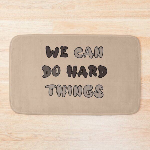 Item preview, We can do hard things designed and sold by pol255.