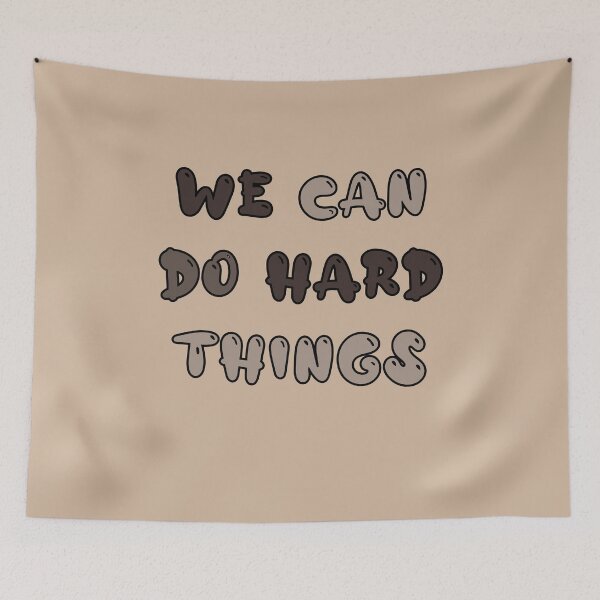 Item preview, We can do hard things designed and sold by pol255.