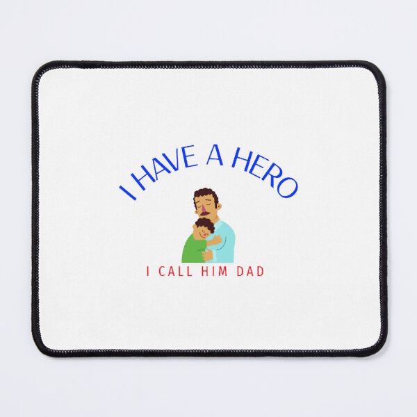 Item preview, I have a hero i call him dad designed and sold by lupewillms.