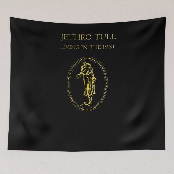 Item preview, jethro band tull  Living In The Past designed and sold by KohsoomBuaban.