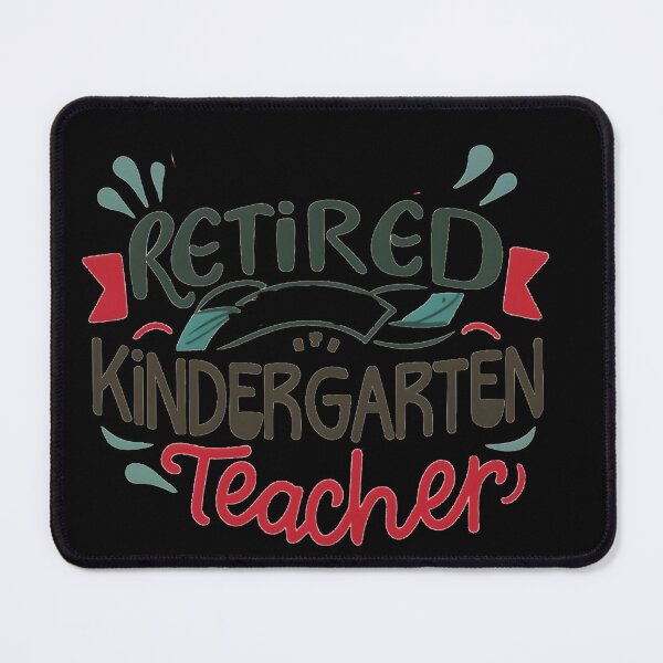 Item preview, Retired Kindergarten Teacher designed and sold by GalaxyGraffiti.