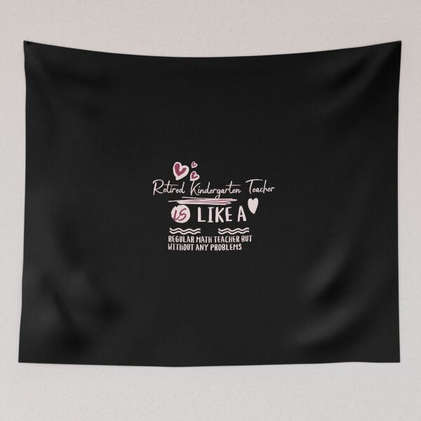 Item preview, Retired Kindergarten Teacher designed and sold by GalaxyGraffiti.