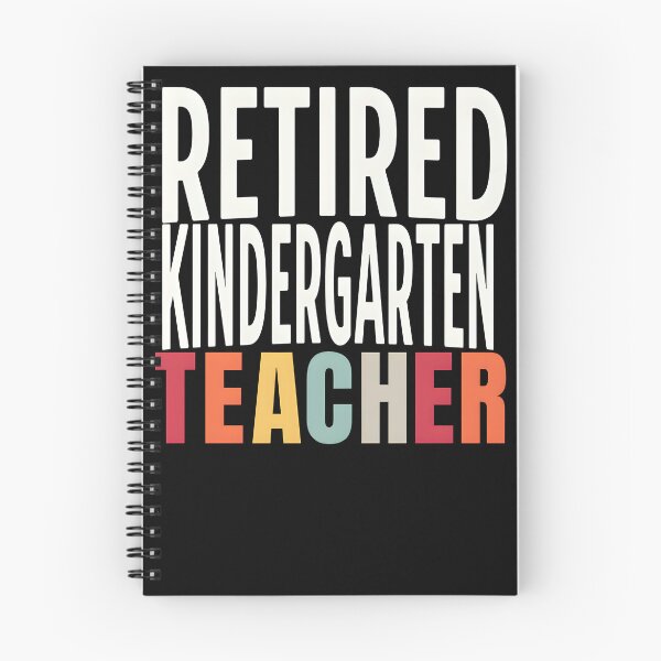 Item preview, Retired Kindergarten Teacher designed and sold by GalaxyGraffiti.