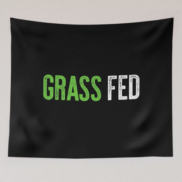Item preview, Grass Fed designed and sold by deepstone.