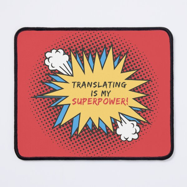 Item preview, Translating is my Superpower Comic Cloud designed and sold by Neeshki.