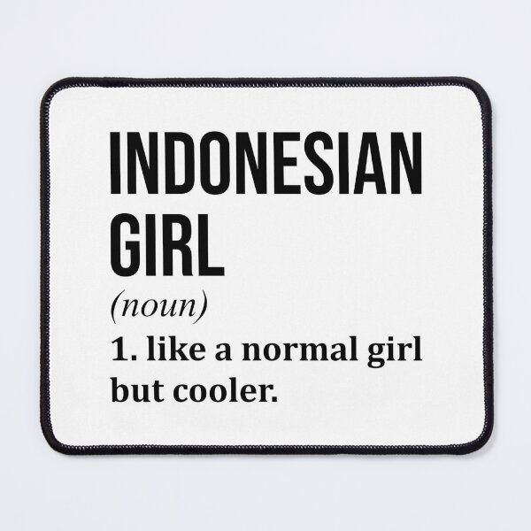 Item preview, Indonesian Girl Definition Indonesia designed and sold by XCIV.