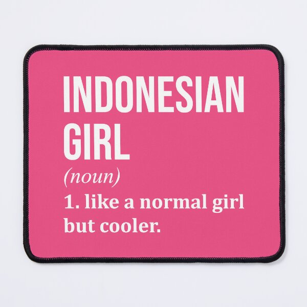 Item preview, Indonesian Girl Definition Indonesia for Women designed and sold by XCIV.
