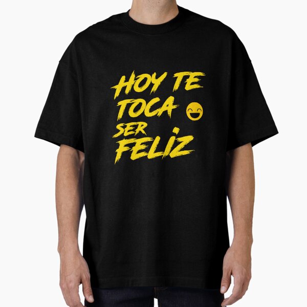 Today is your turn to be happy Oversized T-Shirt