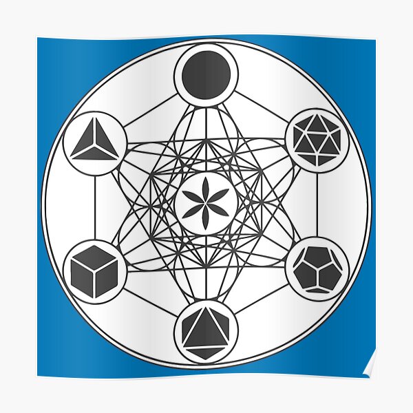 "Metatron’s Cube with Platonic Solids and Seed of Life" Poster by