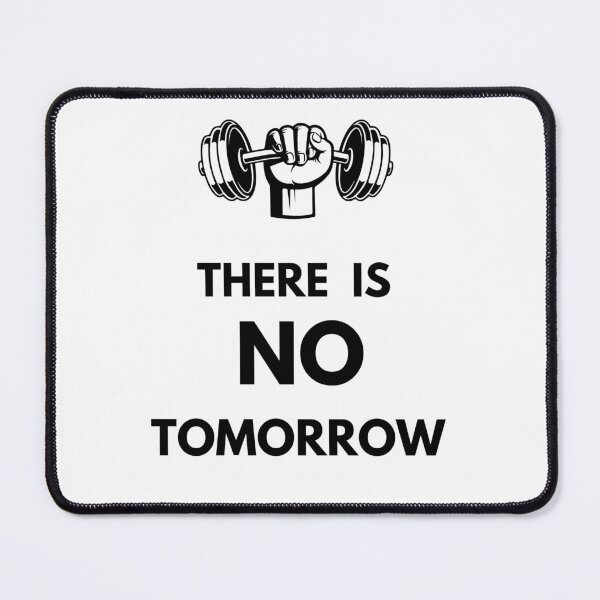 Item preview, THERE IS NO TOMORROW designed and sold by Mohommadzaki Mulla.