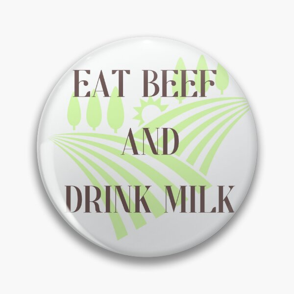 Item preview, Eat Beef and drink milk designed and sold by NexCreation.