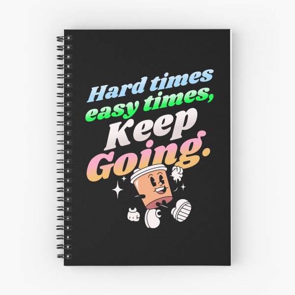 Item preview,  Easy times hard times keep going | keep moving forward  designed and sold by Growthmind7.