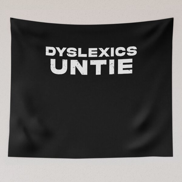 Item preview, Dyslexics Untie Dyslexia Awareness Spelling Neurodiversity Gift designed and sold by TMelonShop.