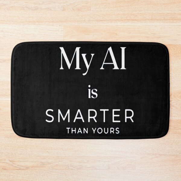 Item preview, my ai is smarter designed and sold by nokelroman.