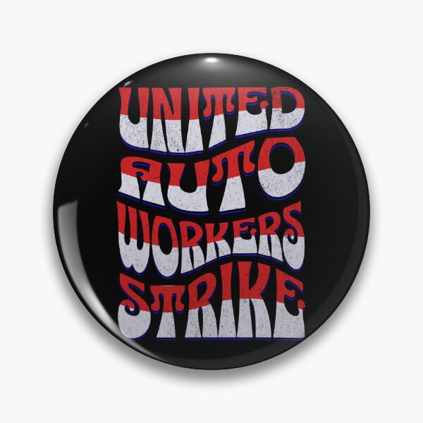 Item preview, United Auto Workers Strike designed and sold by Affyboss6.