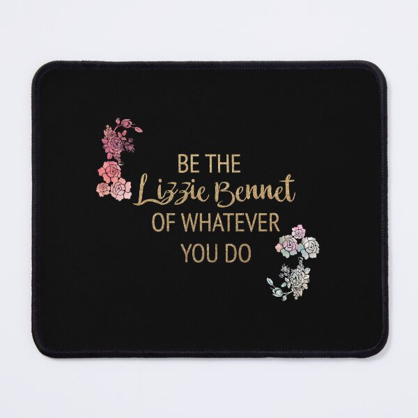 Item preview, Be the Elizabeth Bennet of Whatever You Do designed and sold by ladan-vallada.