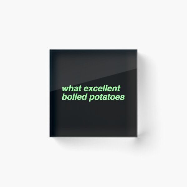 Item preview, Pride _amp_ Prejudice - what excellent boiled potatoes (green) designed and sold by ladan-vallada.