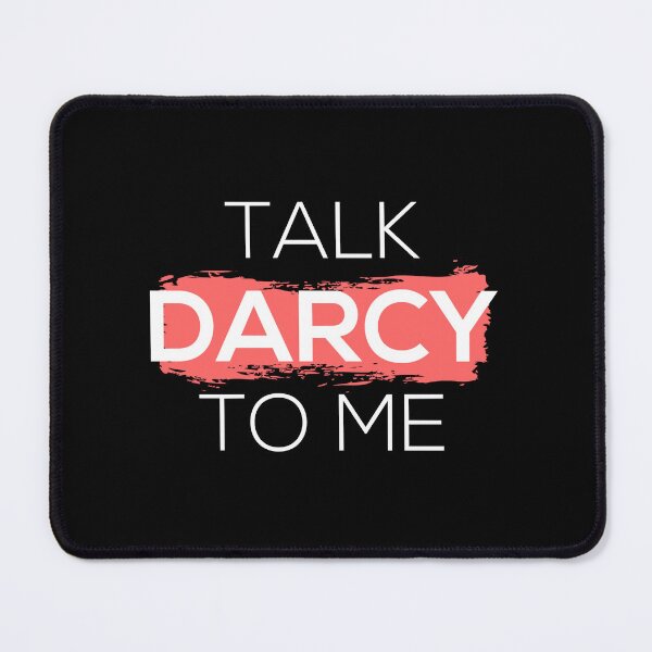 Item preview, Talk Darcy To Me I designed and sold by ladan-vallada.