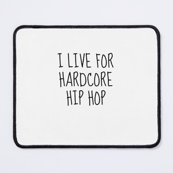 Item preview, I Live For Hardcore Hip Hop Perfect Gifthip hop designed and sold by Talodervort.