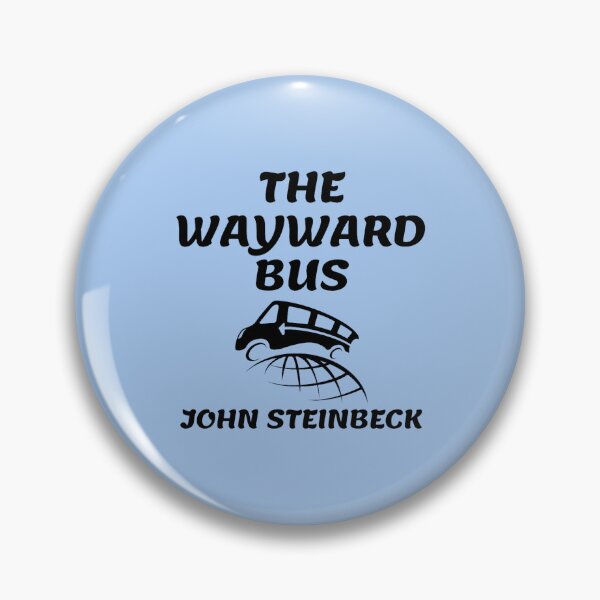 Item preview, John Steinbeck Quotes - The Wayward Bus designed and sold by gagarinfran.