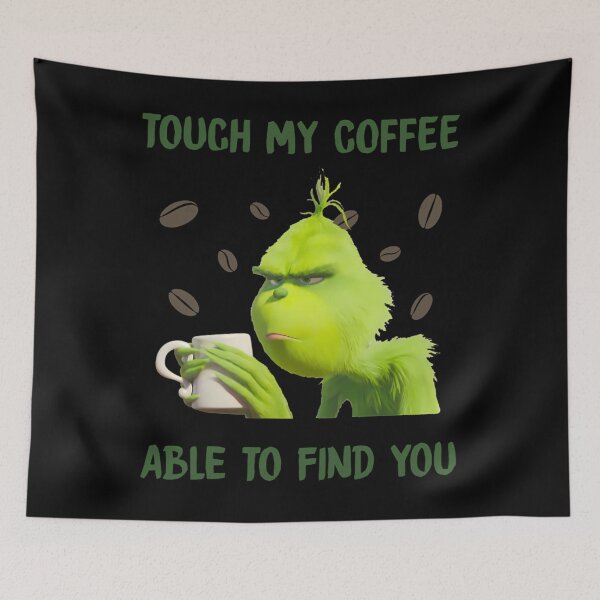 Item preview, Touch My Coffee i will slap you so hard even wont be able to find you	 designed and sold by uahcipqhg27.