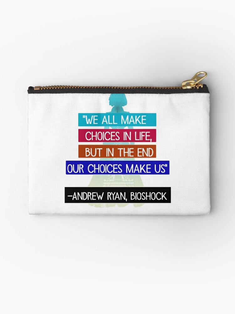 Andrew Ryan Quote Zipper Pouch By Haxamin Redbubble