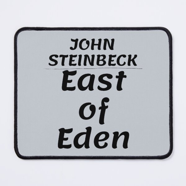Item preview, John Steinbeck Quotes - East of Eden book designed and sold by gagarinfran.