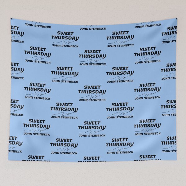 Item preview, John Steinbeck Quotes - Sweet Thursday designed and sold by gagarinfran.