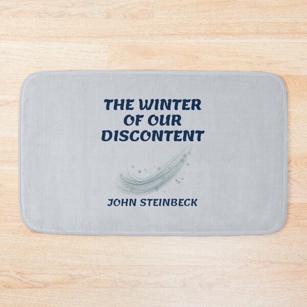 Item preview, John Steinbeck Quotes - The Winter of our Discontent designed and sold by gagarinfran.