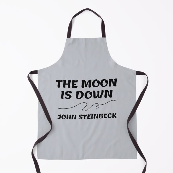 Item preview, John Steinbeck Quotes - The Moon is Down designed and sold by gagarinfran.