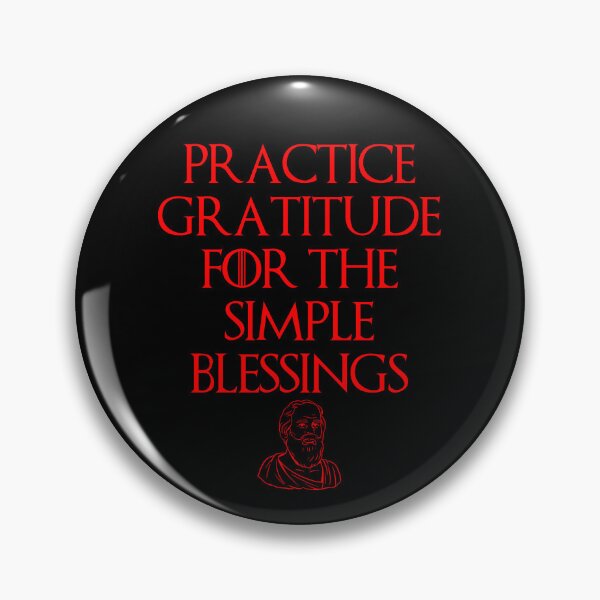 Item preview, Practice Gratitude Stoic Philosophy Quote designed and sold by OurPhilosophy.