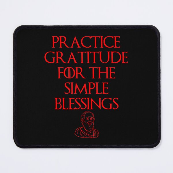 Item preview, Practice Gratitude Stoic Philosophy Quote designed and sold by OurPhilosophy.