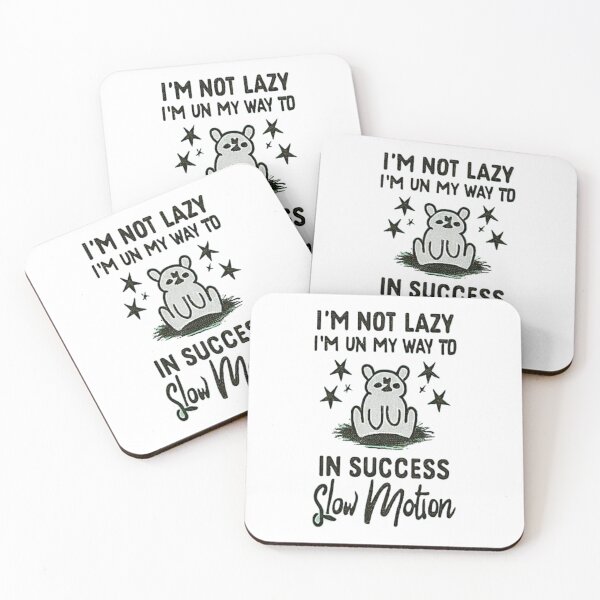 Item preview,  I'm Not Lazy; I'm Just on My Way to Success in Slow Motion T-Shirt & stickers designed and sold by ArtsyElegance4U ⭐⭐⭐⭐⭐.