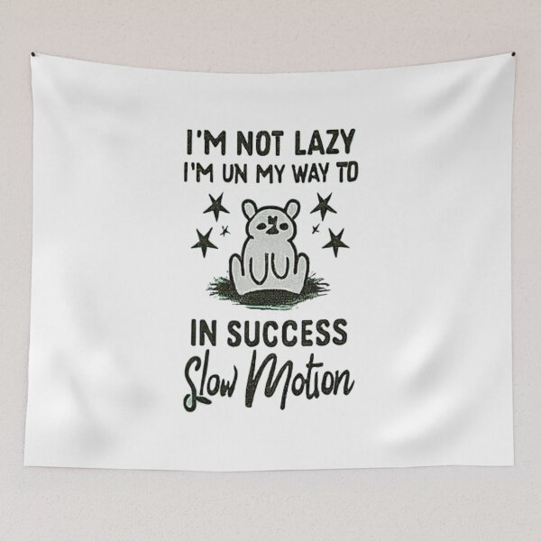 Item preview,  I'm Not Lazy; I'm Just on My Way to Success in Slow Motion T-Shirt & stickers designed and sold by ArtsyElegance4U ⭐⭐⭐⭐⭐.