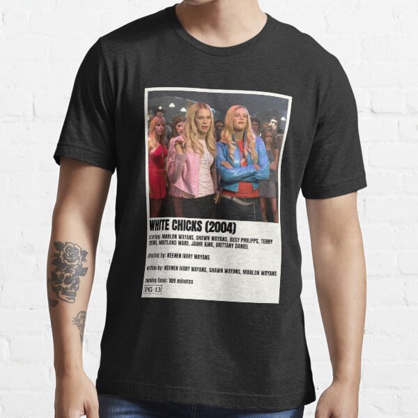 white movie chicks Comedy Movie Essential T-Shirt for Sale by  DavenportTrich