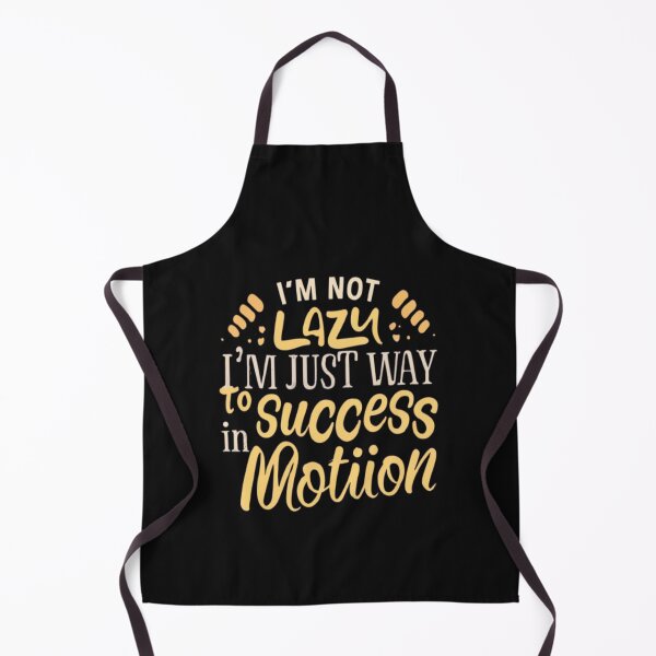 Item preview, I'm Not Lazy; I'm Just on My Way to Success in Slow Motion T-Shirt & stickers designed and sold by ArtsyElegance4U ⭐⭐⭐⭐⭐.